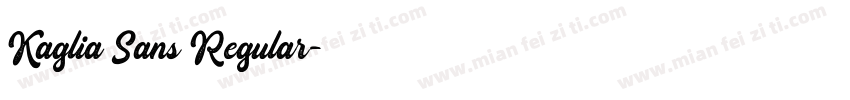 Kaglia Sans Regular字体转换